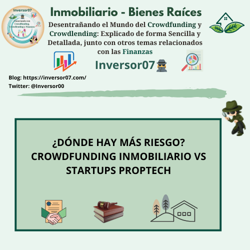 ¿DÓNDE HAY MÁS RIESGO? CROWDFUNDING INMOBILIARIO VS STARTUPS PROPTECH