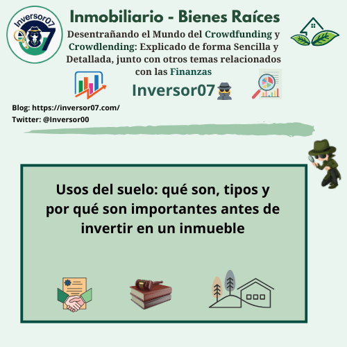 Usos del suelo: qué son, tipos y por qué son importantes antes de invertir en un inmueble
